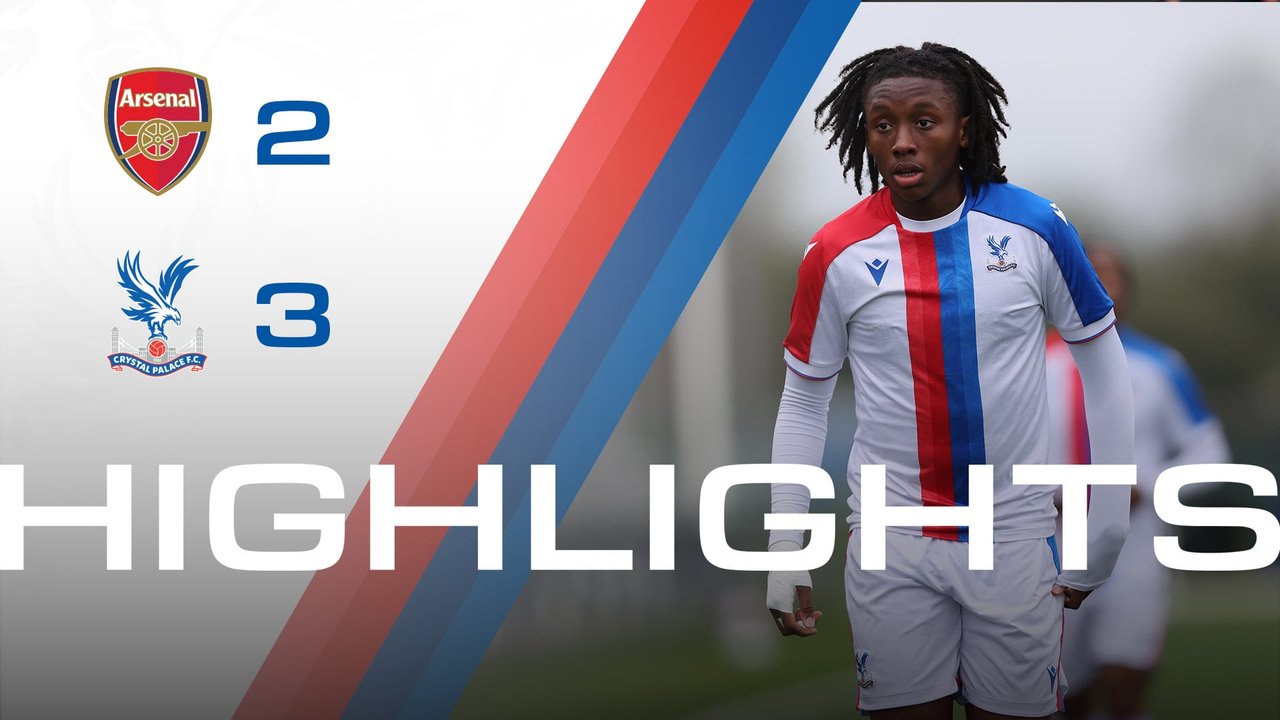 U18 Highlights: Arsenal 2-3 Crystal Palace