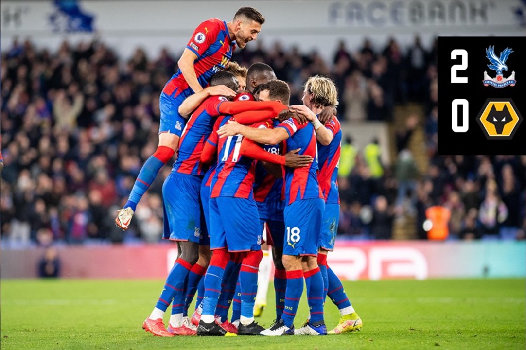 Extended highlights: Crystal Palace 2-0 Wolverhampton Wanderers