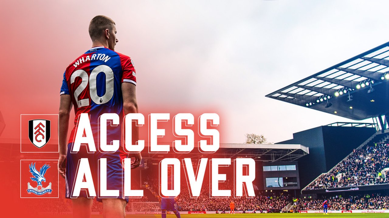 Access All Over | Fulham (A)