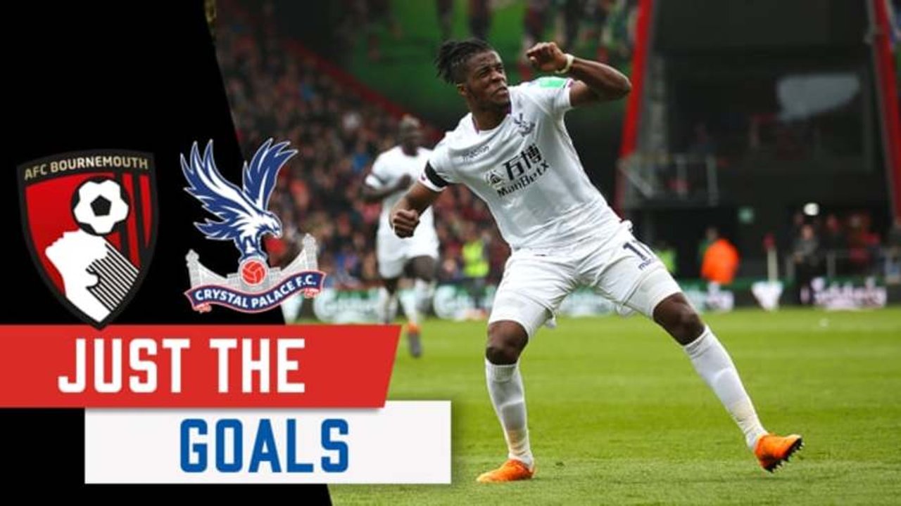 Just The Goals | Bournemouth (A)