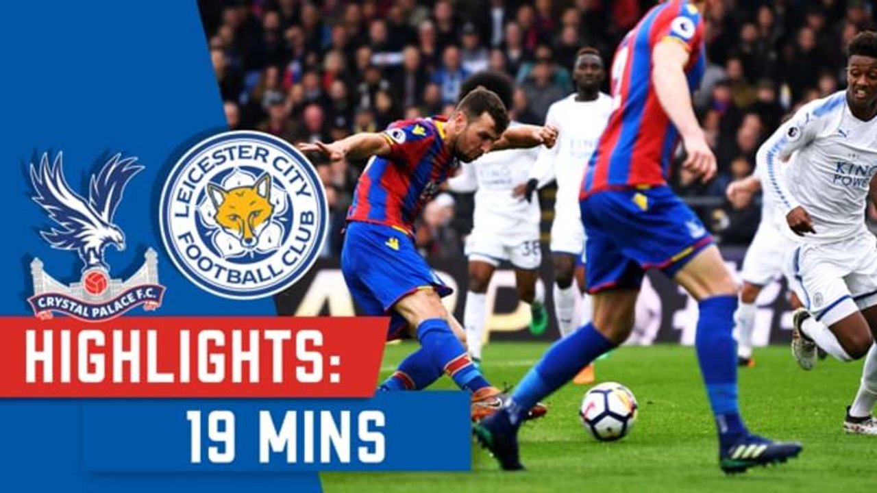 19 Min Highlights | Leicester City