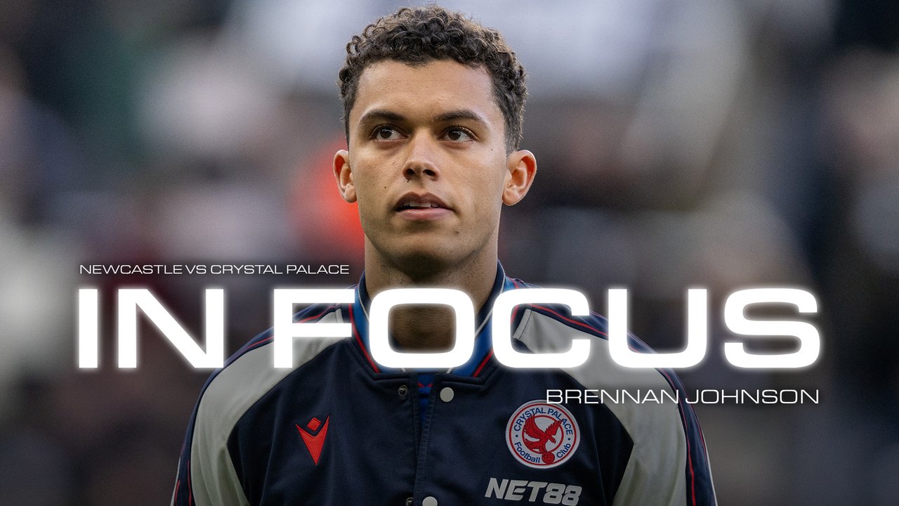 In Focus: Brennan Johnson v Newcastle United