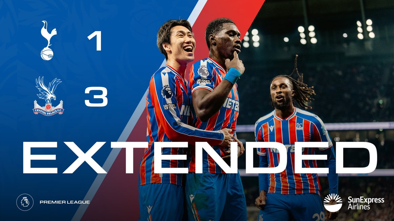 Extended Highlights: Tottenham Hotspur 1-3 Crystal Palace | Palace TV+
