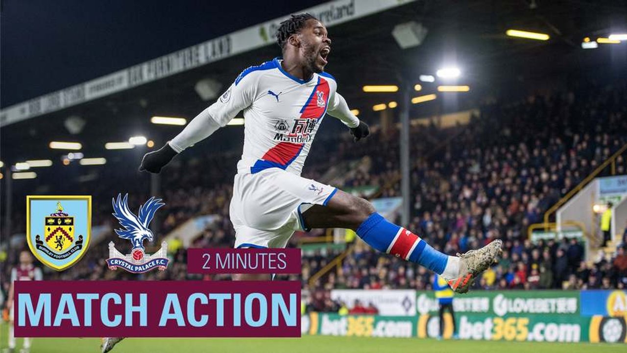 Burnley 0-2 Crystal Palace | 2 minute highlights