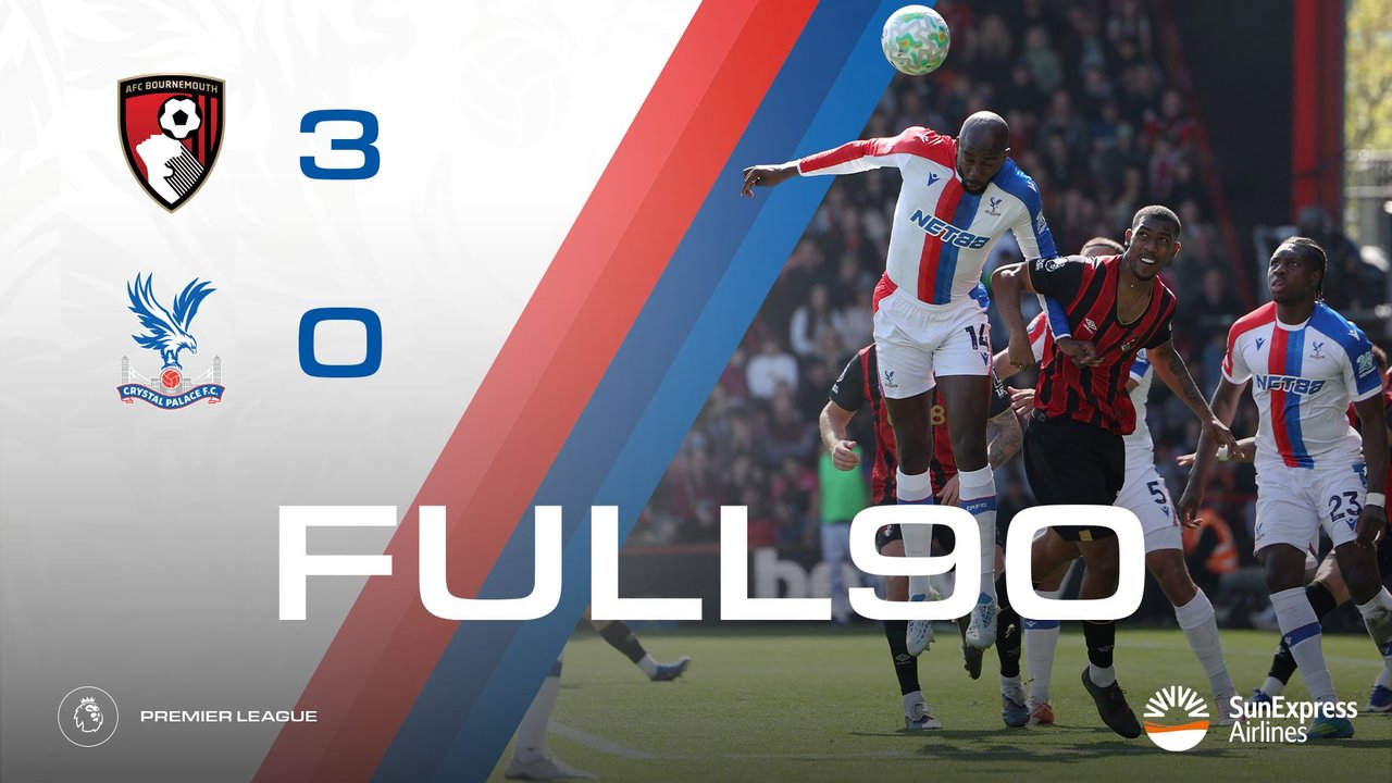 The Full 90: Bournemouth v Crystal Palace | Palace TV+