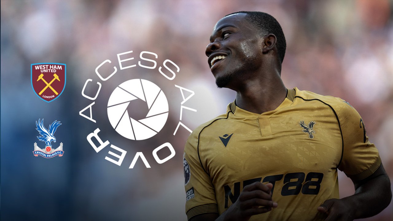 Access All Over | West Ham (A)
