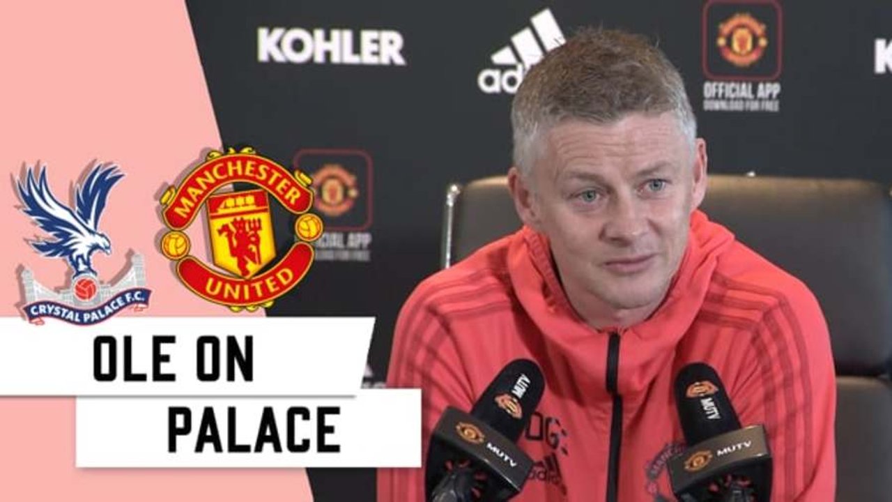 Ole on Palace | Pre Man United