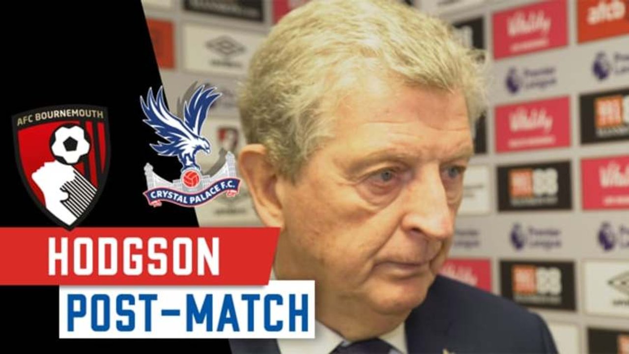 Roy Hodgson | Post Bournemouth