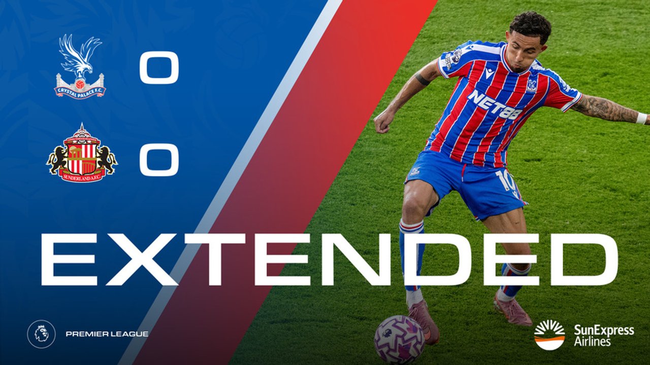 Extended Highlights: Crystal Palace 0-0 Sunderland | Palace TV+