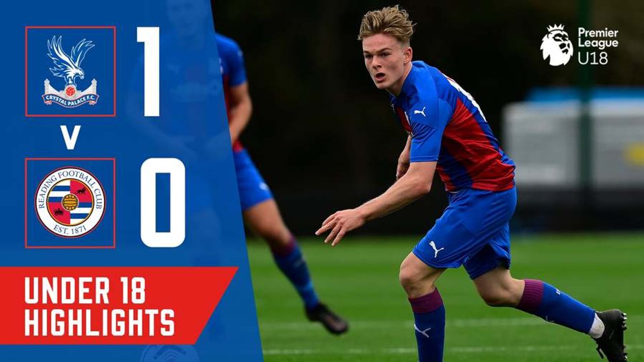 MOONEY STRIKE PUTS U18S JOINT TOP | Palace 1-0 Reading