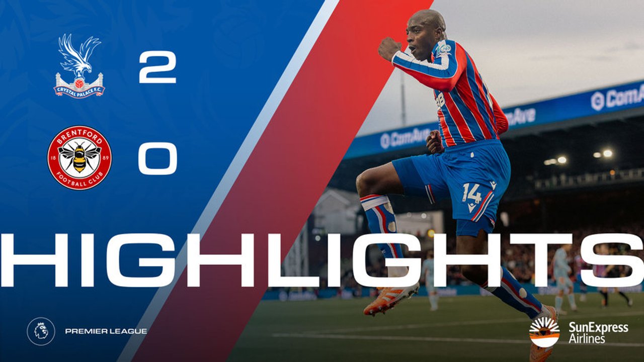 Match Action: Crystal Palace 2-0 Brentford