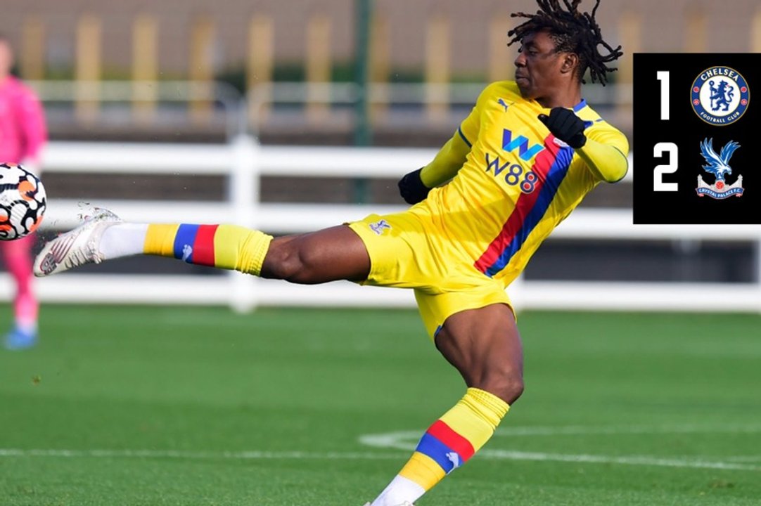 U23 Highlights: Chelsea 1-2 Palace