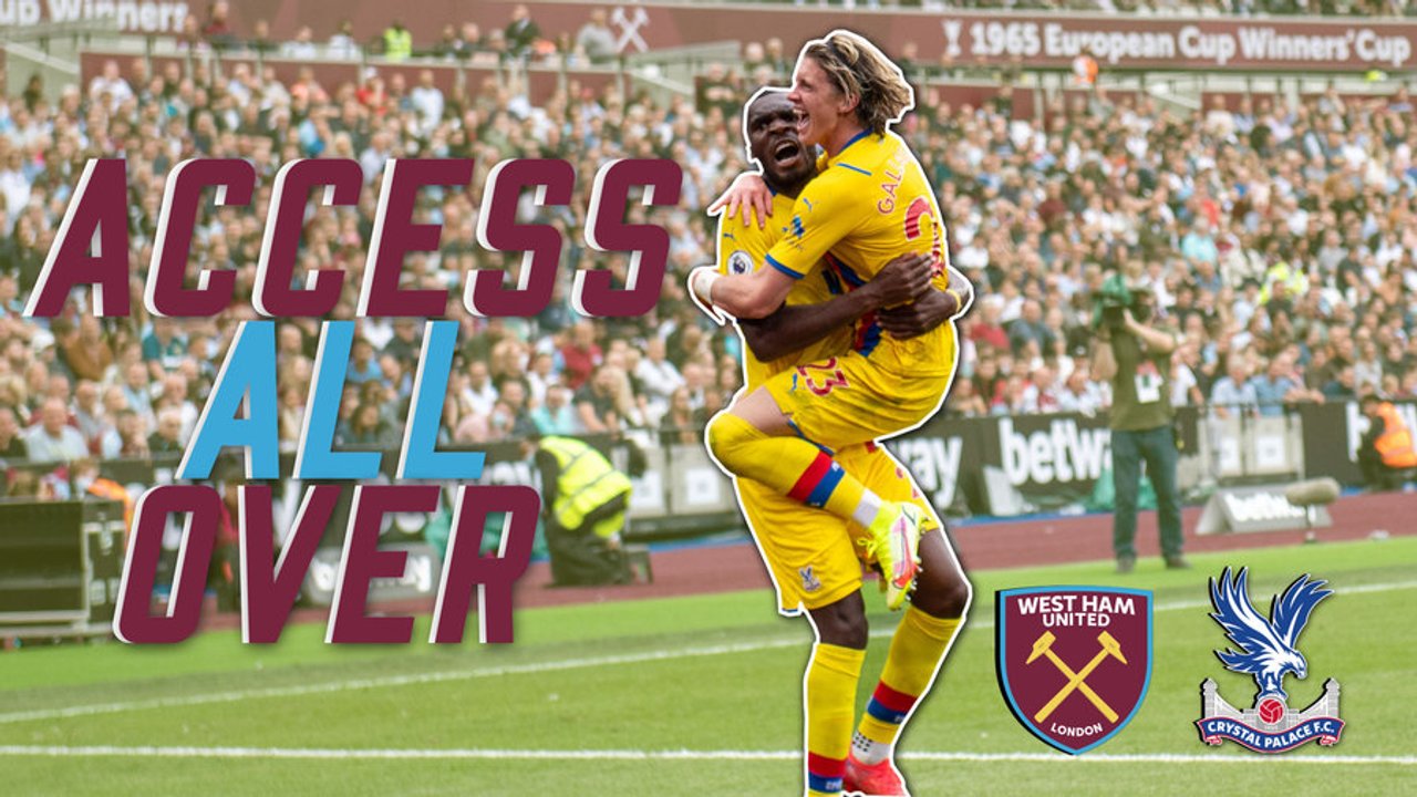 Palace take on West Ham at the London Stadium | Access All Over