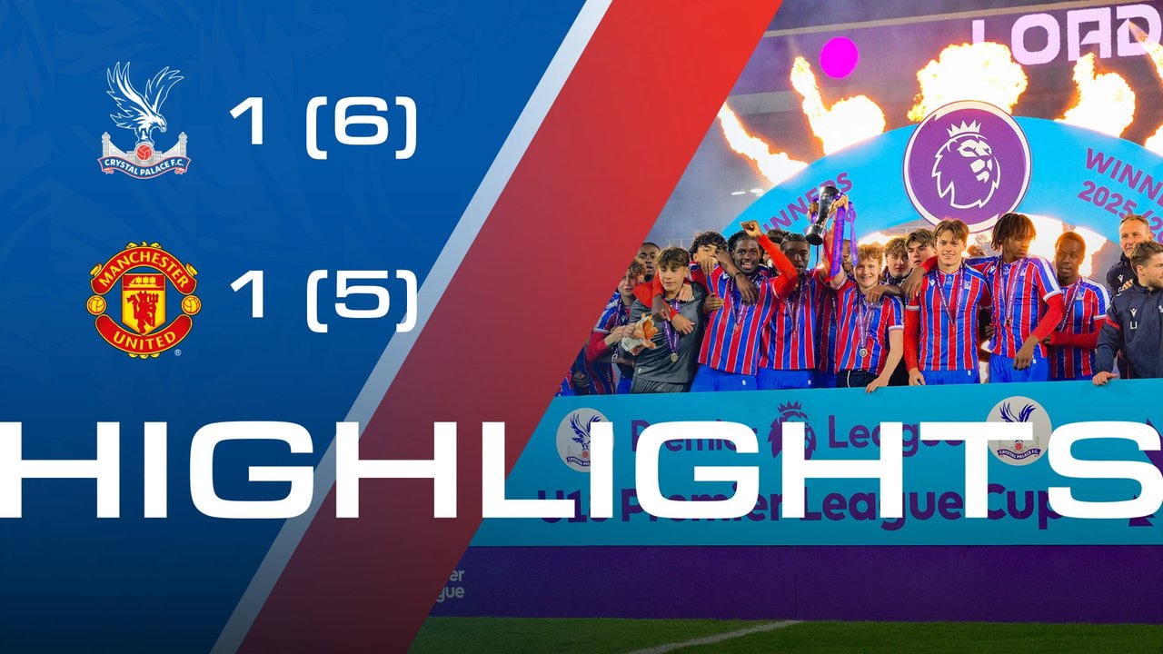 2026 Premier League Cup winners: Crystal Palace 1-1 Manchester United