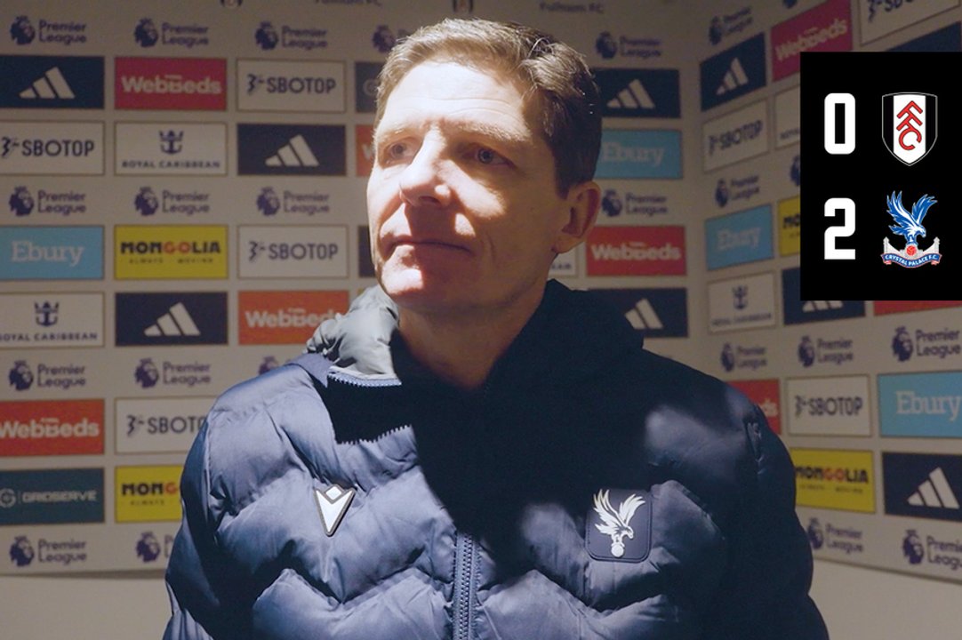 Glasner on superb victory at Fulham