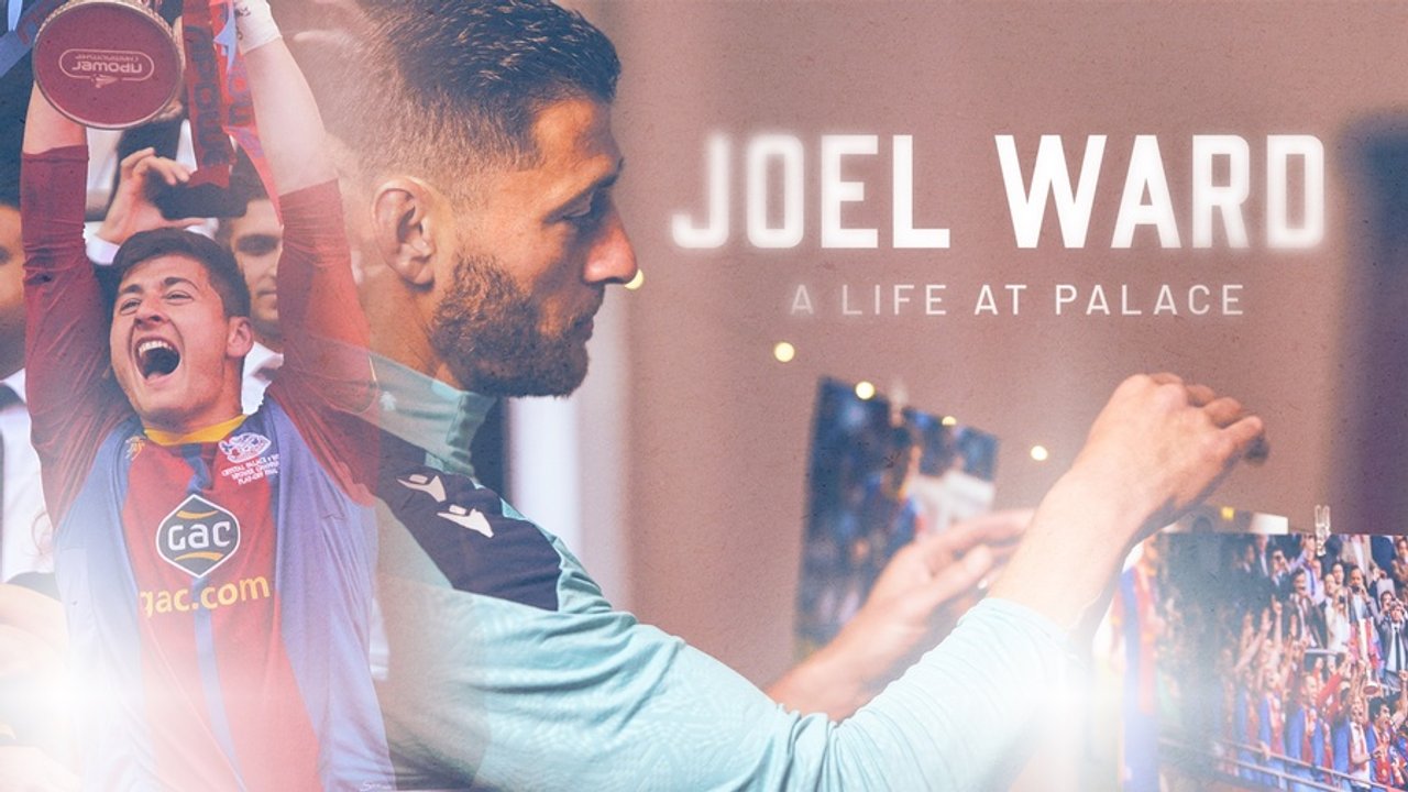 A Life at Palace | Joel Ward’s Farewell