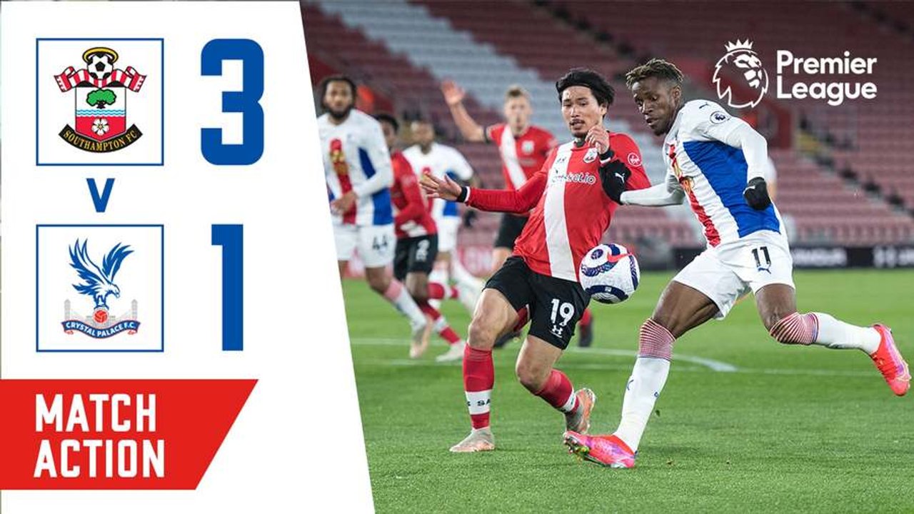Southampton 3-1 Crystal Palace | Match Action
