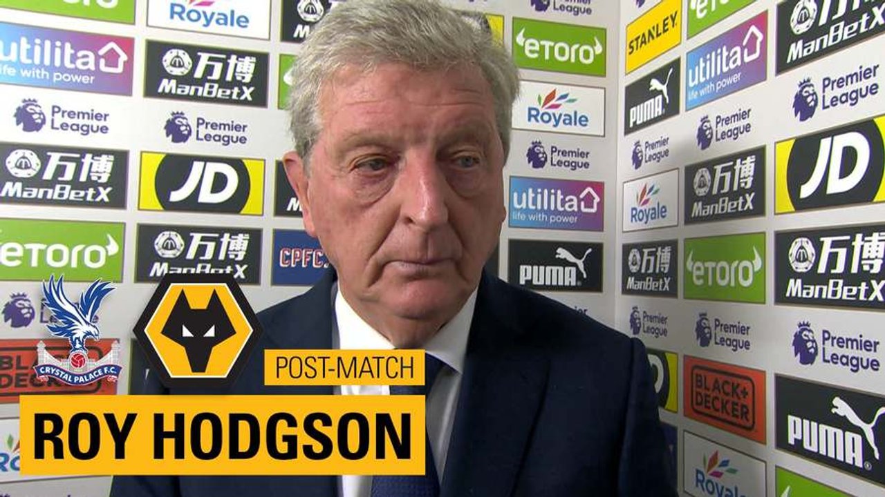 Roy Hodgson | Post Wolves