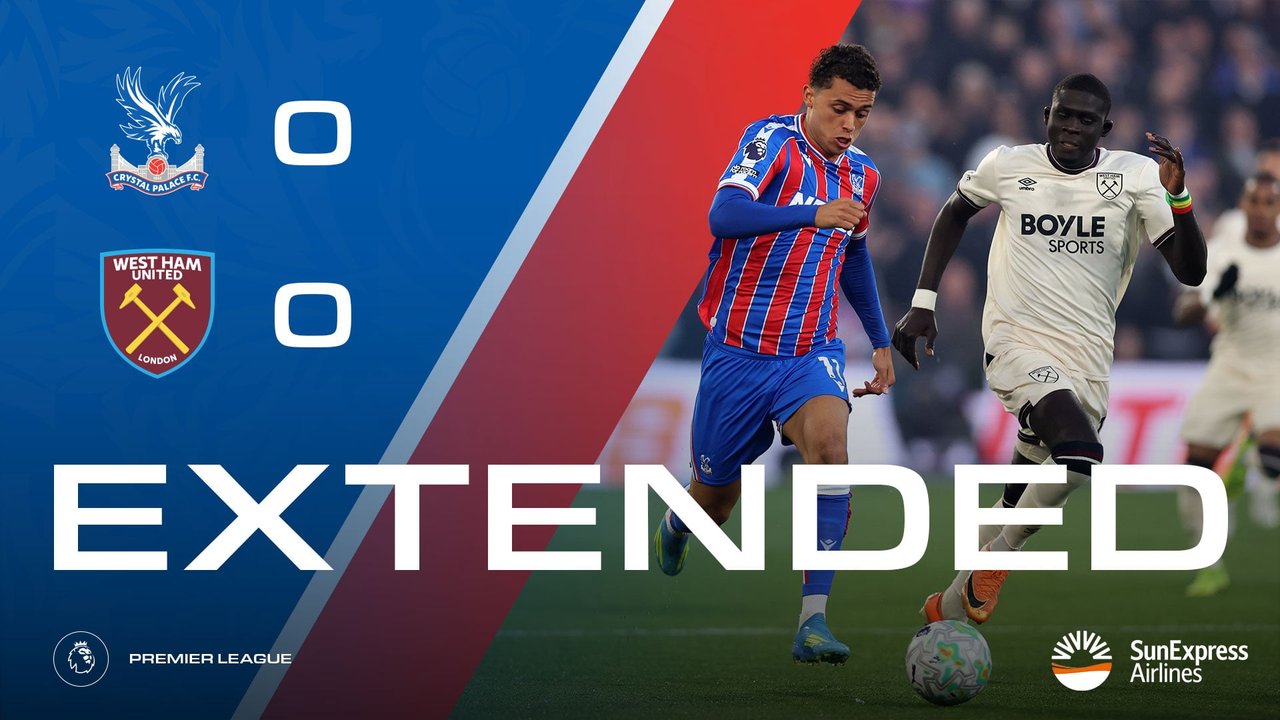 Extended Highlights: Crystal Palace 0-0 West Ham United | Palace TV+