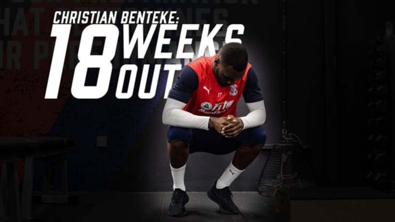 Christian Benteke: 18 Weeks Out