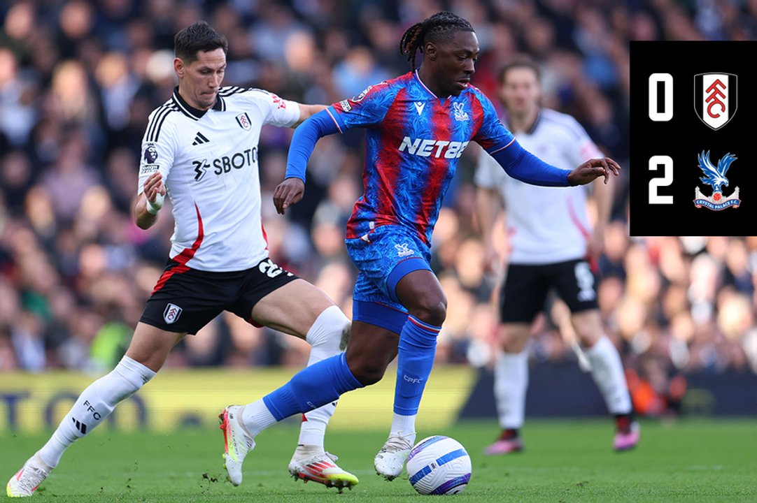 Extended Highlights: Fulham 0-2 Crystal Palace | Palace TV+