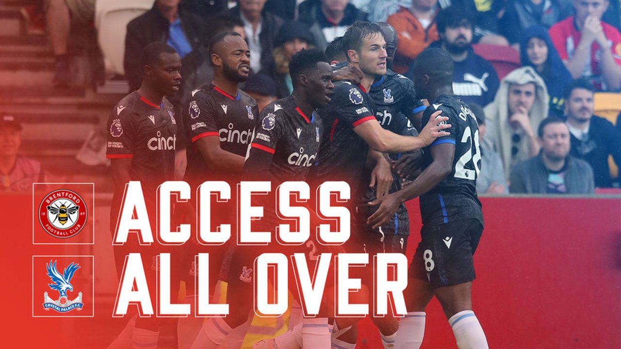 ACCESS ALL OVER | Brentford (A)
