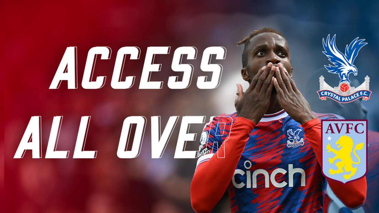 ACCESS ALL OVER | Aston Villa (H)